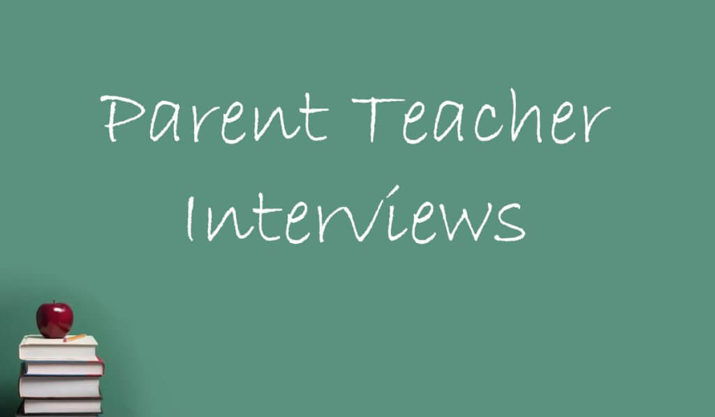 Parent Teacher Interviews