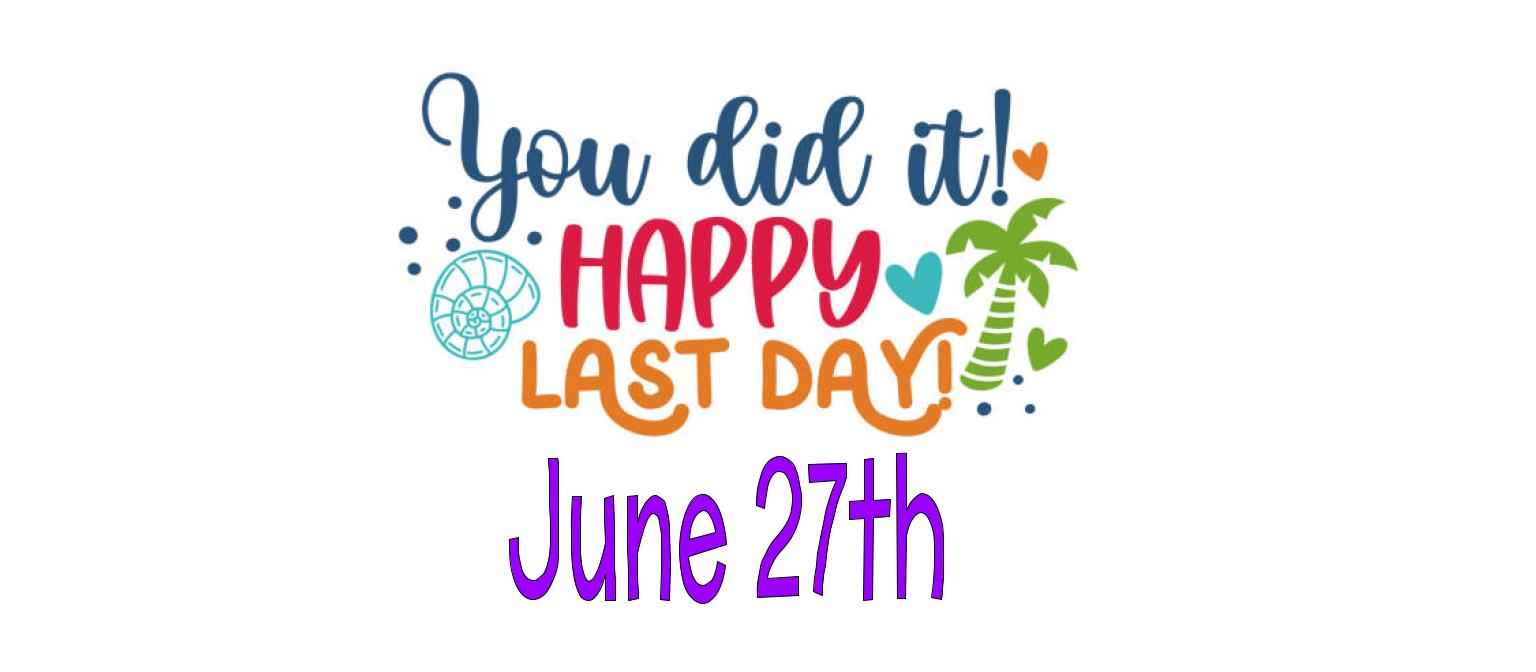 Last Day of School