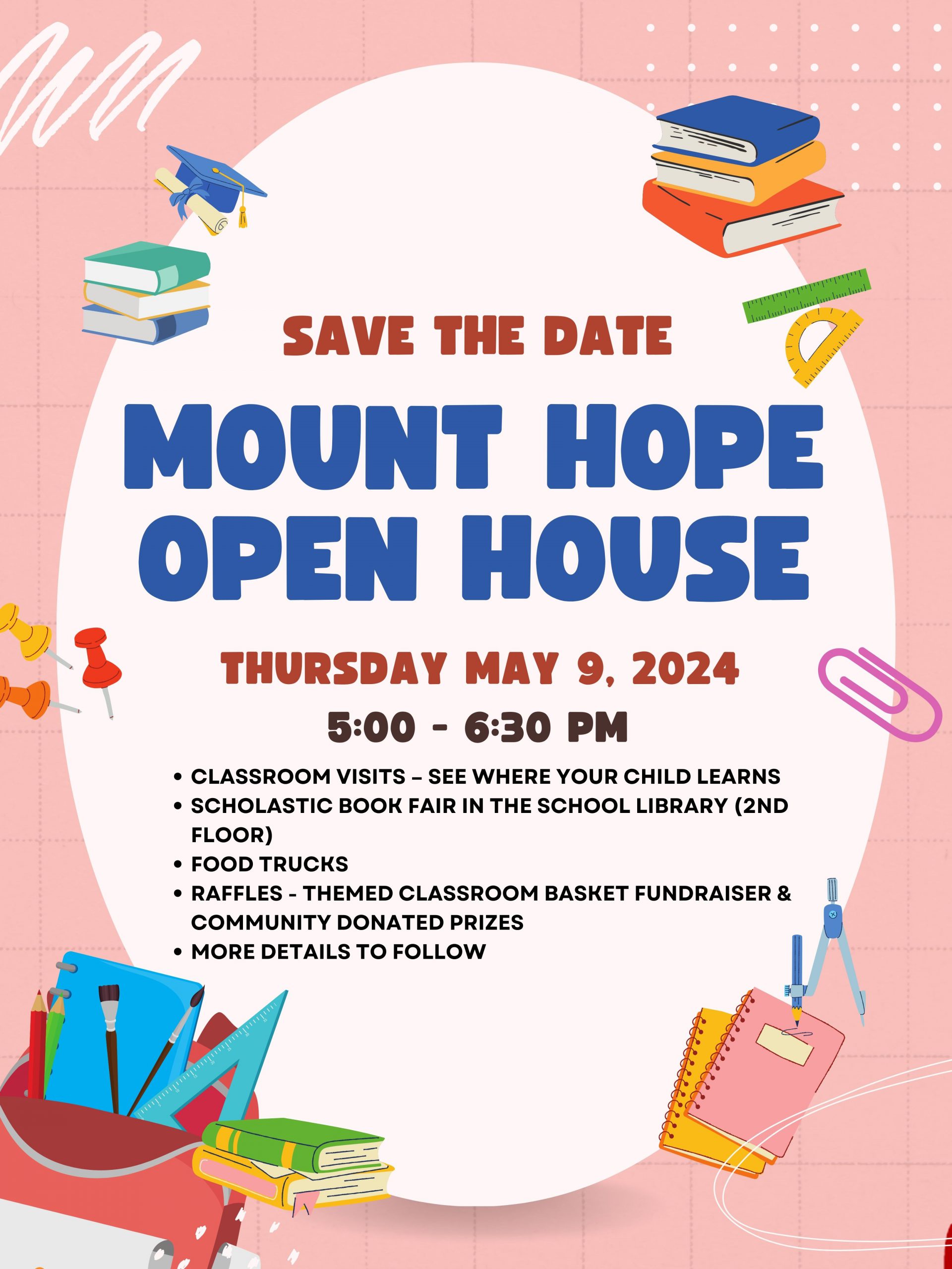 Open House Thursday May 9, 2025 Mount Hope Elementary School