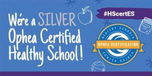 OPHEA Healthy Schools Silver Certification