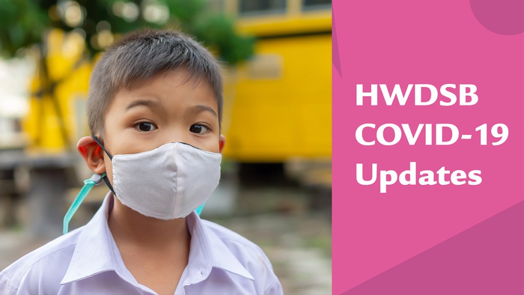 HWDSB COVID-19 Updates