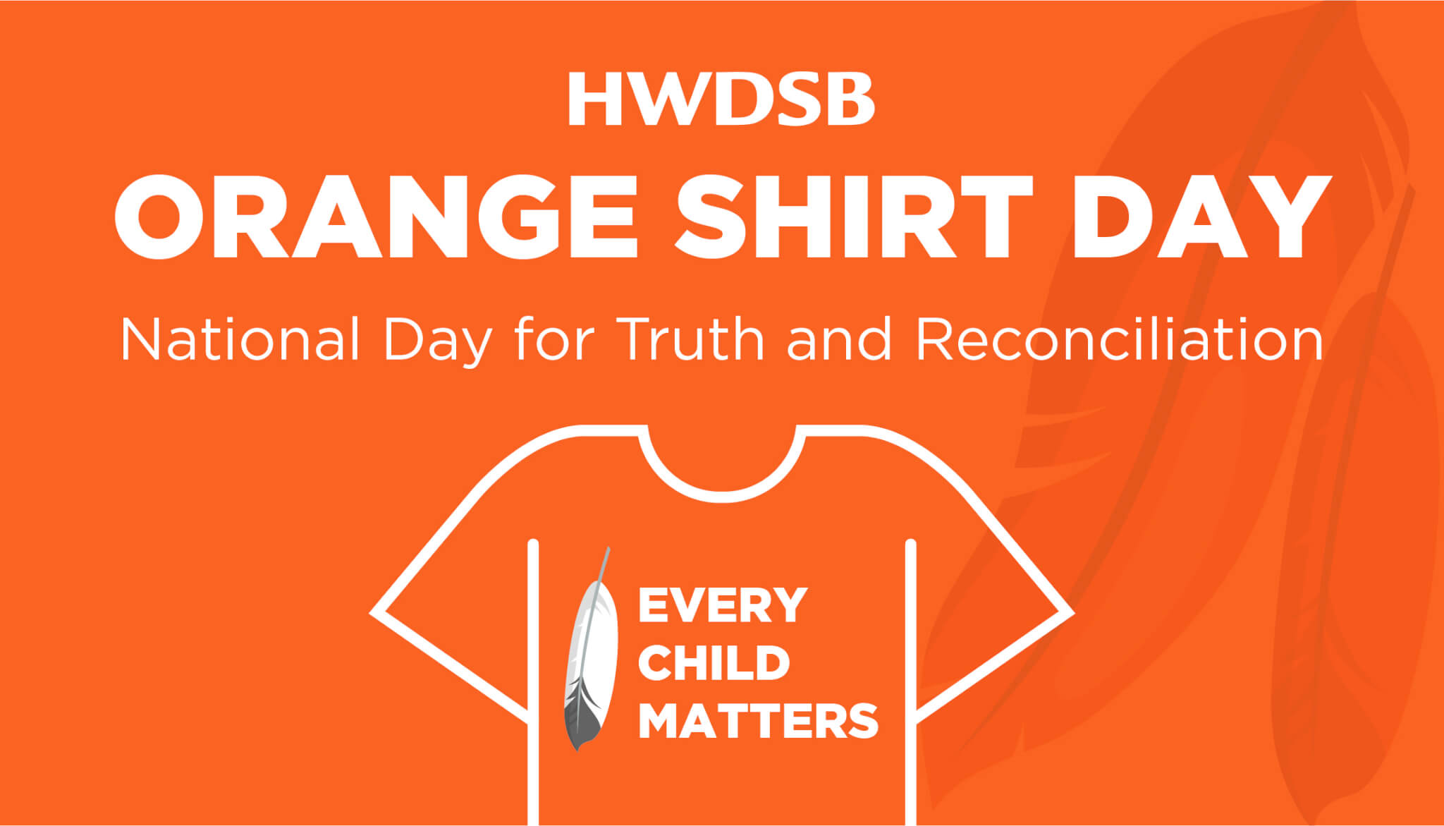 Orange Shirt Day/National Day for Truth and Reconciliation Hamilton
