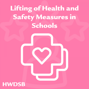 Lifting of Health and Safety Measures in Schools