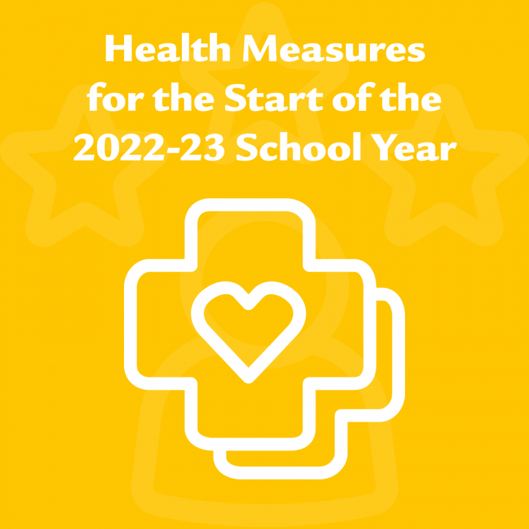Yellow cross, and words: Health Measures for the Start of the 2022-23 School Year.