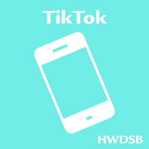 tiktok at hwdsb