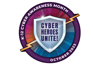 Cyber Heroes Unite! Cyber Security Awareness Month
