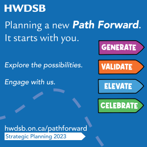 HWDSB - Planning a new path forward. It starts with you
