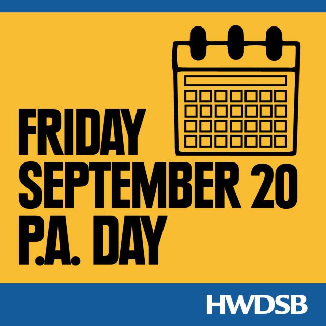 P.A. Day Alert 🚨

Friday, September 20 is Professional Activity Day for all HWDSB schools! There will be no class tomorrow for elementary and secondary students. Click the link in our bio for more information.